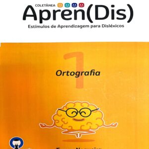 Apren(Dis) - Estímulos de Aprendizagem - Ortografia